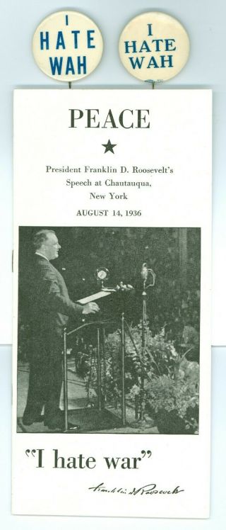 2 Vintage 1940 Franklin Roosevelt Political Anti - War Pinback Buttons & Flyer