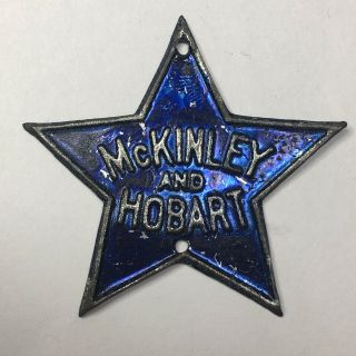 1896 McKINLEY AND HOBART PRESIDENTIAL CAMPAIGN STAR - SHAPED BADGE PIN BUTTON 2