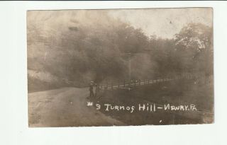 3 Turn Of Hill - Newry,  Pa Real Photo Postcard