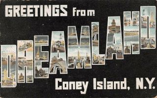 Greetings From Dreamland Coney Island Ny E 1246 201451 1907
