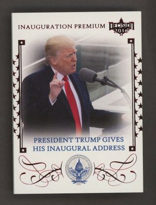 2016 Decision Red Foil Inauguration Premium President Trump Gives His Inaugural