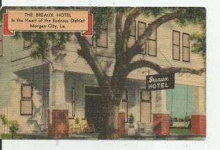 1940s Breaux Hotel Morgan City Louisiana Linen Postcard