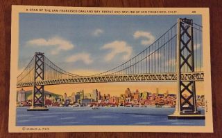 Span Of San Francisco - Oakland Bay Bridge & San Francisco Skyline Linen Postcard