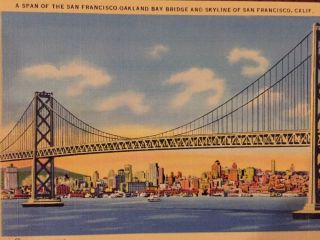 Span of San Francisco - Oakland Bay Bridge & San Francisco Skyline Linen Postcard 2