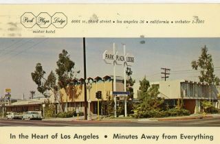 Los Angeles California Ca " Park Plaza Lodge 601 W 3rd St " Postcard 1965 Cancel