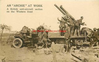 English World War I Propaganda,  British Anti - Aircraf On Western Front,  Archie