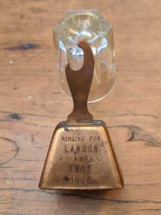 " Ringing For Landon And Knox 1936 " Copper Bell Bottle Opener Jl Sommer Newark Nj