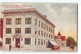 Lebanon Indiana In Postcard 1907 - 1915 Farmers State Bank Meridian Street
