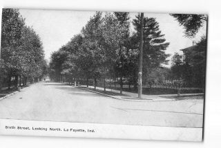 Lafayette Indiana In Postcard 1907 - 1915 Sixth Street Looking North