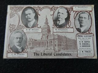 The Liberal Candidates Federal Elections For Sentate 1913 Political Postcard Mel