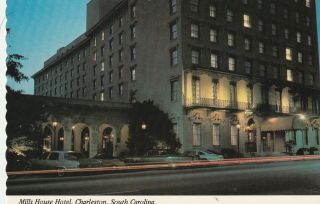 South Carolina Postcard - " The Mills House Hotel " / Charleston/ (u2 - 836)