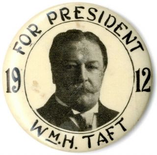 Scarce 1912 William Howard Taft Campaign Button Unlisted In Hake