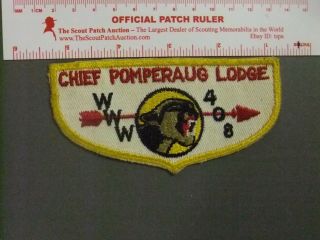 Boy Scout Oa 408 Chief Pomperaug First Flap 1004gg