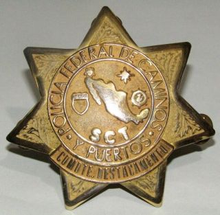 Obsolete Mexican Federal Road Commander Police Brass Badge Very Rare Mexico