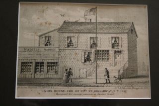 Antique Engraving.  Union House 21st St,  Broadway Old York