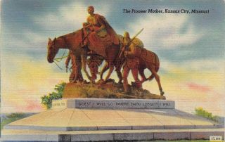 Vtg Linen Postcard Pioneer Mother Monument Statue Kansas City Missouri Mo / B18