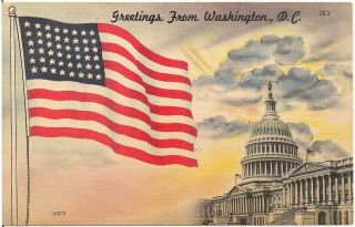 " Greetings From Washington D.  C.  " U.  S.  Flag And U.  S.  Capitol Patriotic Postcard