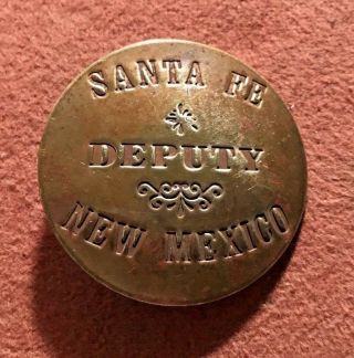 Vintage Novelty Brass Badge 1960s Souvenir Nos Deputy Santa Fe Mexico
