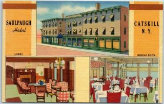 Catskill,  York Postcard Saulpaugh Hotel Lobby & Dining Room Views Linen