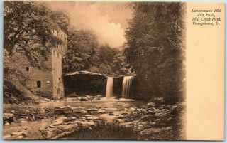 C1900s Youngstown,  Ohio Postcard " Lantermans Mill And Falls,  Mill Creek Park "