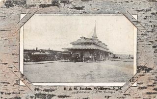 E6/ Wolfboro Hampshire Nh Postcard 1910 B&m Railroad Depot Wolfeboro 13