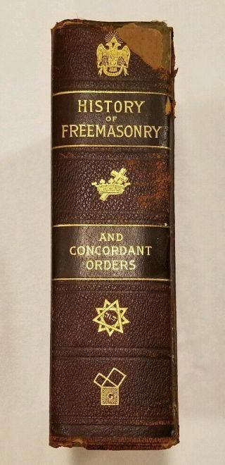 History of Freemasonry and Concordant Orders 1916 Masonic Book Stillson Hughan 3