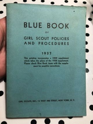 Vintage 1937 Blue Book Of Girl Scout Policies And Procedures