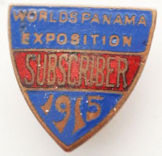 1915 Panama Pacific Exposition (ppie) Subscriber 