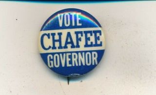 1962 John Chafee For Governor 1 " Cello Rhode Island Ri Campaign Button