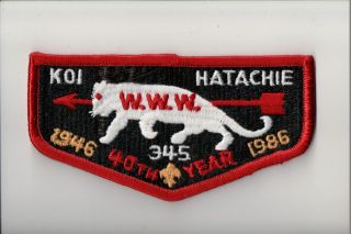 Lodge 345 Koi Hatachie Qs - 1 40th Anniversary Oa Flap