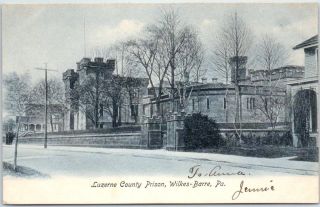 Wilkes - Barre,  Pennsylvania Postcard Luzerne County Prison Street View C1900s