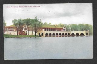 Vintage Post Card Of Pavilion,  Douglass Park,  Chicago,  Ill In 1909