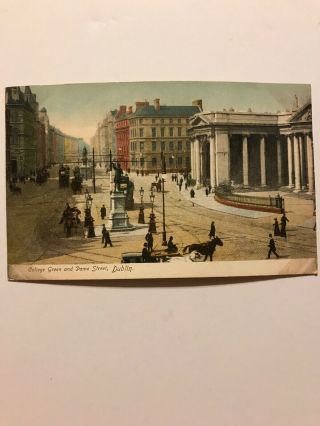 Antique Postcard Dublin Ireland,  College Green & Dame Street 1908 Litho - Chrome