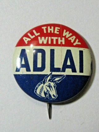 Vtg Adlai Stevenson For President 1952 Or 1960 Presidential Campaign Button Pin