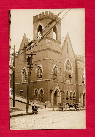 Grafton,  Wv Rppc Baptist Church On Main St,  2 Horse And Buggies,  People,  Ca 1908