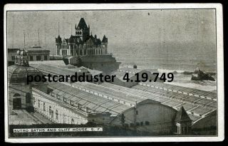 749 - San Francisco California 1900s Sutro Baths & Cliff House