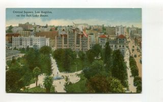 Postcard Los Angeles Ca Central Square Salt Lake Route Union Pacific Railroad