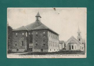 Marlinton,  Wv Postcard View Of High School And Methodist Church,  Oct 1908