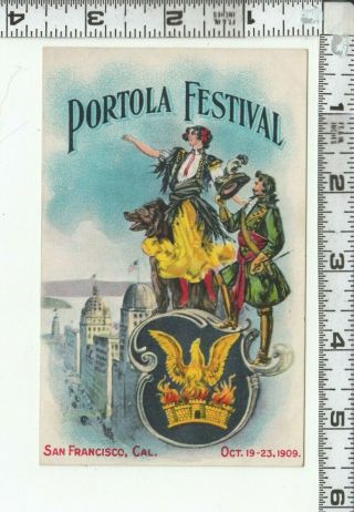Pnc - 1909 Portola Festival Bear,  Woman,  And Portola Above Coat Of Arms - Posted