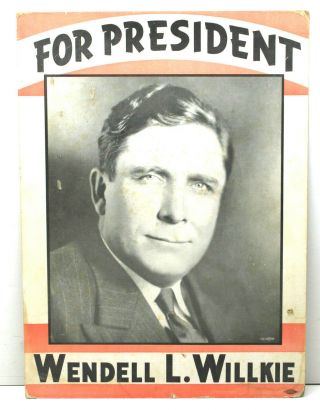 Rare 14 " X19 " Cardboard Poster Wendell L.  Willkie For President Politics
