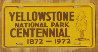 Yellowstone National Park Centennial Wyoming Montana Souvenir License Plate 1972