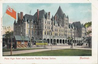 Place Viger Hotel Cpr Station Montreal Quebec 1904 - 13 Patriotic Montreal Import
