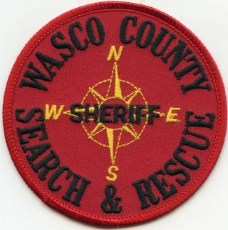 Wasco County Oregon Or Search And Rescue Sheriff Police Patch