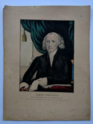 C.  1840 S Political Print,  James Madison 4th Us President By Kellog & Needham