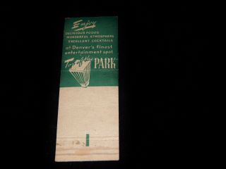 Vintage Matchbook,  DENVER,  COLORADO,  CO,  Park Lane Hotel Overlooking The City 3