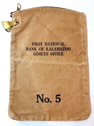" First National Bank Of Kalamazoo; Gobles Office " Deposit Bag,  Money,  Michigan