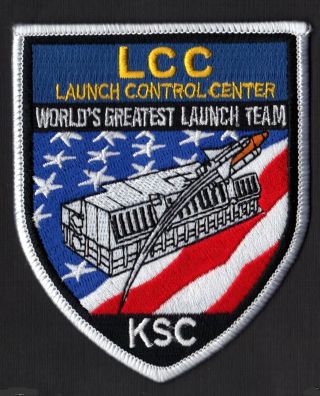 Lcc - Launch Control Center - Worlds Greatest Launch Team - Ksc Nasa Space Patch