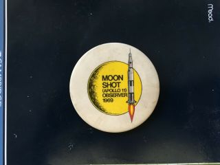 Vintage 3 " Moon Shot (apollo 11) Observer 1969 White Yellow Round Pin Button