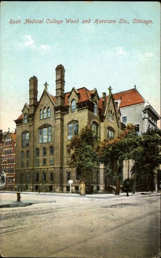 Rush Medical College Wood And Harrison Streets Chicago Illinois Il C1910