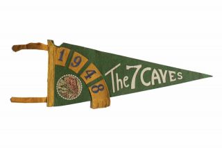 Vintage 1948 The 7 Caves Felt Flag Pennant